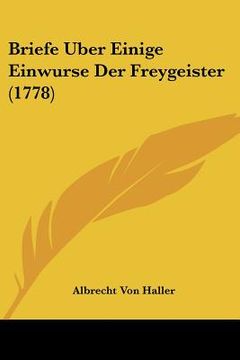 portada briefe uber einige einwurse der freygeister (1778) (in English)
