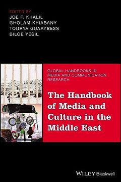 portada The Handbook of Media and Culture in the Middle East (en Inglés)
