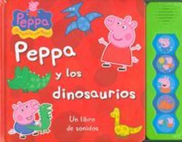 portada Peppa y los dinosaurios (Peppa Pig)