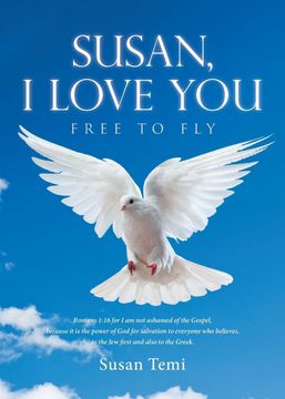 portada Susan, i Love You: Free to fly (in English)