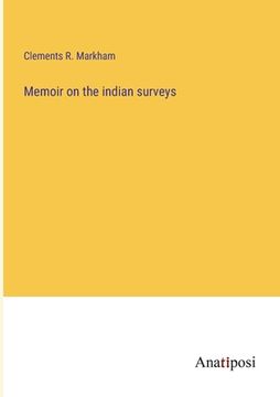 portada Memoir on the indian surveys (en Inglés)