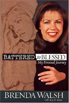 portada Battered to Blessed: My Personal Story (en Inglés)