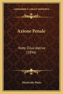 portada Azione Penale: Note Dilucidative (1896) (en Italiano)