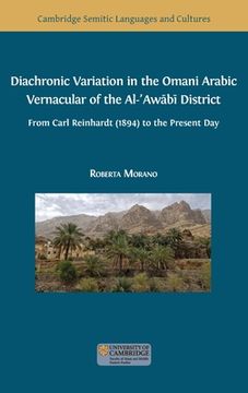 portada Diachronic Variation in the Omani Arabic Vernacular of the Al-ʿAwābī District (en Inglés)