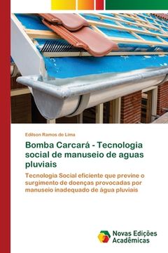 portada Bomba Carcará - Tecnologia Social de Manuseio de Aguas Pluviais (in Portuguese)