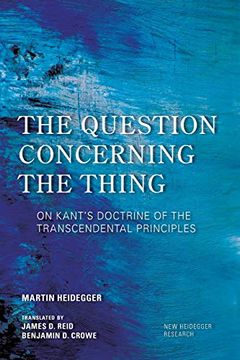portada The Question Concerning the Thing (New Heidegger Research) (en Inglés)