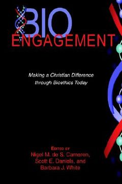 portada bioengagement: making a christian difference through bioethics today