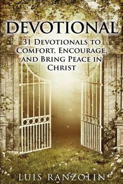 portada Devotional: 31 Devotionals to Comfort, Encourage, and Bring Peace in Christ (en Inglés)