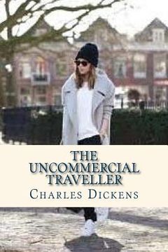 portada The Uncommercial Traveller (en Inglés)