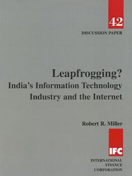 portada leapfrogging? india's information technology industry and the internet (in English)