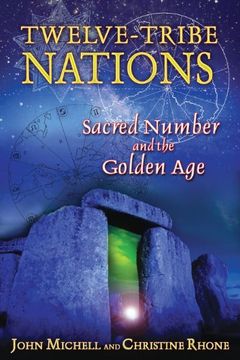 portada Twelve Tribe Nations: Sacred Number and the Golden age (en Inglés)