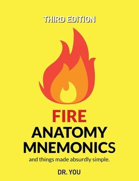 portada Fire Anatomy Mnemonics (and things made absurdly simple) (in English)