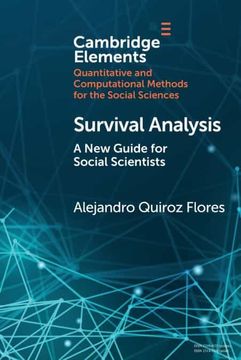 portada Survival Analysis: A new Guide for Social Scientists (Elements in Quantitative and Computational Methods for the Social Sciences) (en Inglés)