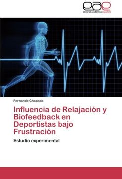 portada Influencia de Relajación y Biofeedback en Deportistas Bajo Frustración: Estudio Experimental