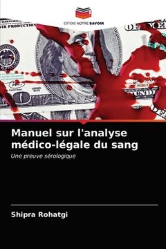 portada Manuel sur l'analyse médico-légale du sang (en Francés)