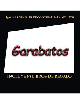 portada Láminas Geniales de Colorear Para Adultos (Garabatos): Este Libro Contiene 50 Láminas Para Colorear que se Pueden Usar Para Pintarlas, Enmarcarlas y