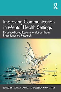 portada Improving Communication in Mental Health Settings: Evidence-Based Recommendations From Practitioner-Led Research (in English)