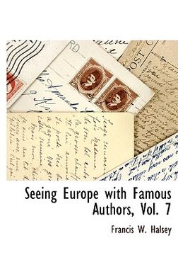 portada seeing europe with famous authors, vol. 7 (en Inglés)