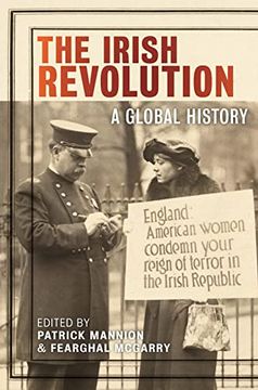 portada The Irish Revolution: A Global History: 3 (The Glucksman Irish Diaspora Series) (en Inglés)