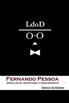 portada Fernando Pessoa: irrealidad, escritura y desasosiego