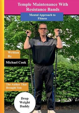 portada Temple Maintenance With Resistance Bands: A Mental Approach to Fitness (en Inglés)