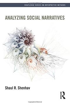 portada Analyzing Social Narratives (Routledge Series on Interpretive Methods) (in English)