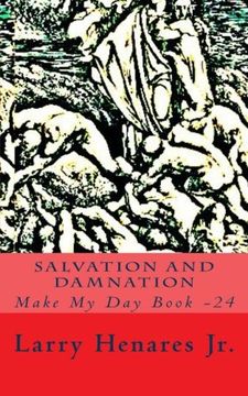 portada Salvation and Damnation: Make My Day Book -24