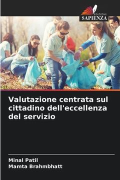 portada Valutazione centrata sul cittadino dell'eccellenza del servizio (en Italiano)