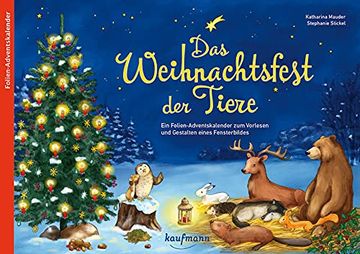 portada Das Weihnachtsfest der Tiere: Ein Folien-Adventskalender zum Vorlesen und Gestalten Eines Fensterbildes (en Alemán)