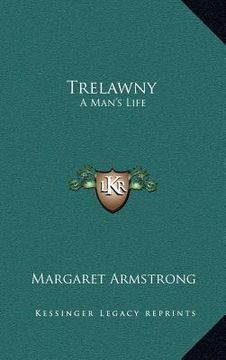 portada trelawny: a man's life (en Inglés)