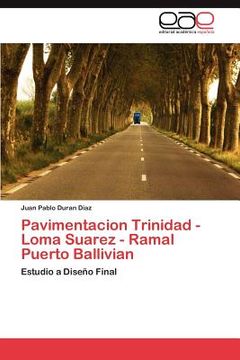 portada pavimentacion trinidad - loma suarez - ramal puerto ballivian (en Inglés)