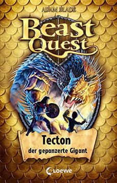 portada Beast Quest 59 - Tecton, der Gepanzerte Gigant: Spannendes Buch ab 8 Jahre