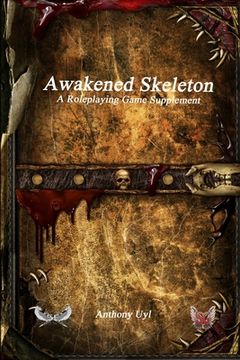 portada Awakened Skeleton A Roleplaying Game Supplement (in English)