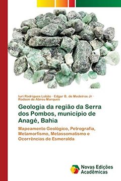 portada Geologia da Região da Serra dos Pombos, Município de Anagé, Bahia (en Portugués)