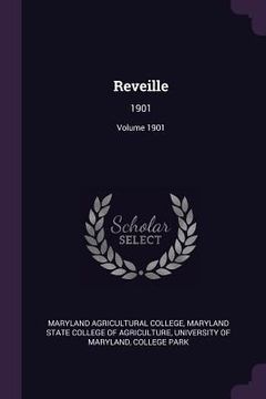 portada Reveille: 1901; Volume 1901 (en Inglés)