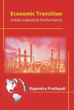 portada Economic Transition: Impact On Indian Industrial Performance