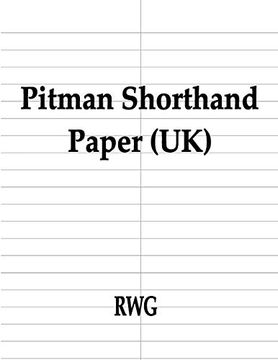 portada Pitman Shorthand Paper (Uk): 100 Pages 8. 5" x 11" (in English)