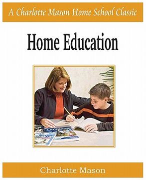 portada home education: charlotte mason homeschooling series, vol. 1 (in English)
