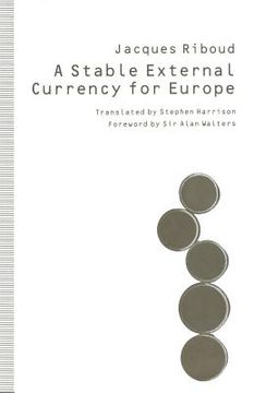 portada A Stable External Currency for Europe (en Inglés)