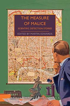 portada The Measure of Malice: Scientific Detection Stories (British Library Crime Classics) (en Inglés)