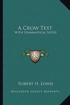 portada a crow text: with grammatical notes (en Inglés)