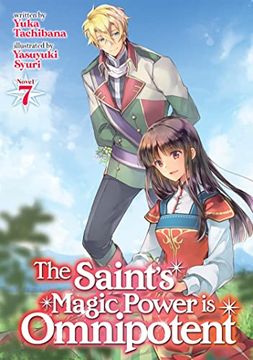 portada The Saint'S Magic Power is Omnipotent (Light Novel) Vol. 7 (in English)