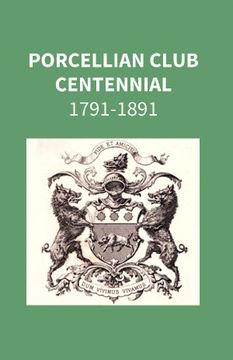 portada Porcellian Club Centennial 1791-1891 