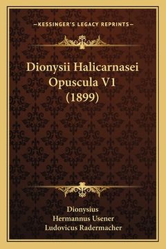 portada Dionysii Halicarnasei Opuscula V1 (1899) (en Latin)