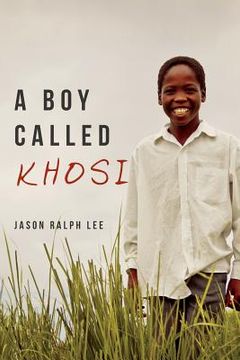 portada A Boy Called Khosi (en Inglés)