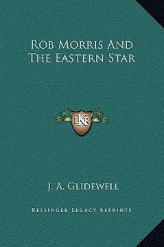 portada rob morris and the eastern star (in English)