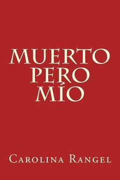 portada Muerto pero mío (in Spanish)