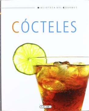 Cócteles (Biblioteca del gourmet)