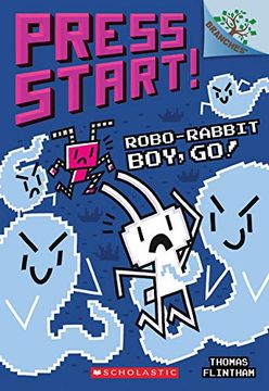 portada Robo-Rabbit Boy, Go! A Branches Book (Press Start! #7) (in English)