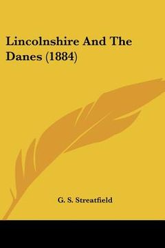 portada lincolnshire and the danes (1884) (en Inglés)